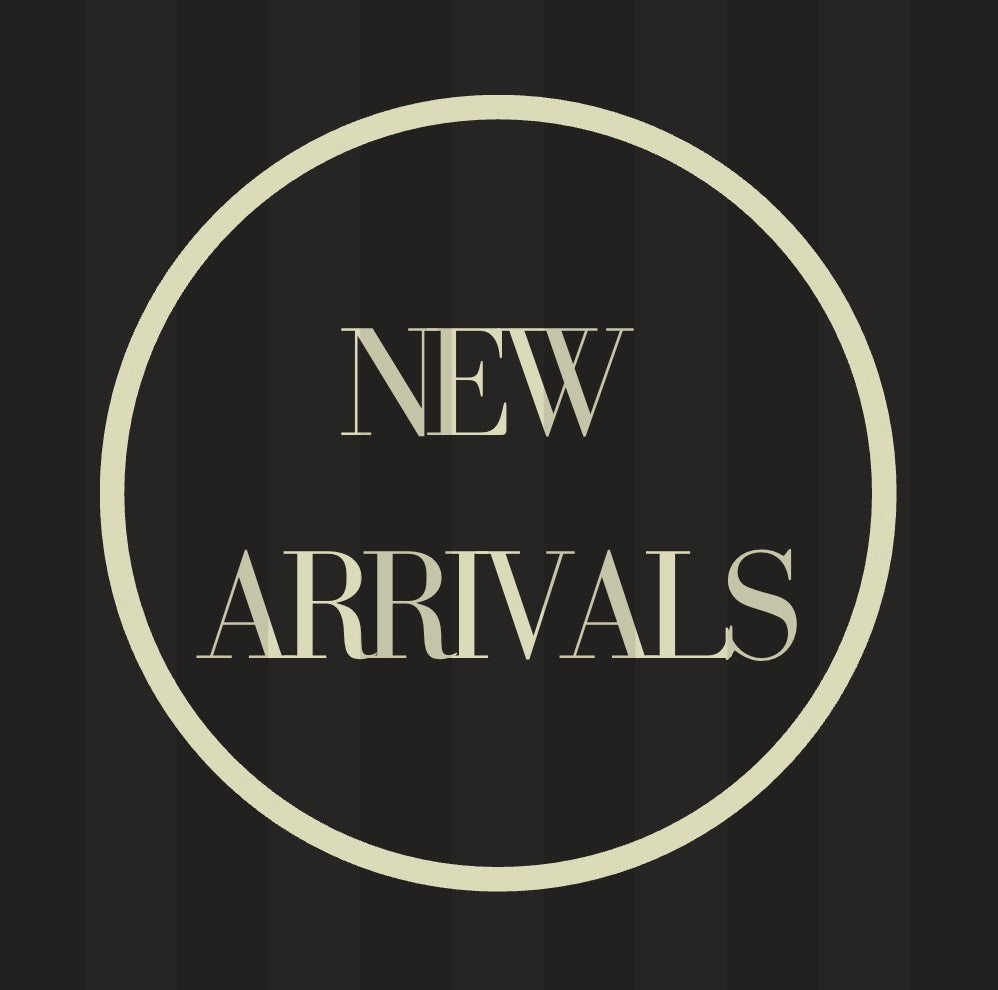 NEW ARRIVALS